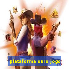 plataforma ouro jogo